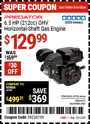 Buy the PREDATOR ENGINES 6.5 HP (212cc) OHV Horizontal-Shaft Gas Engine (Item 69727/60363/69727) for $129.99, valid through 10/1/2023.