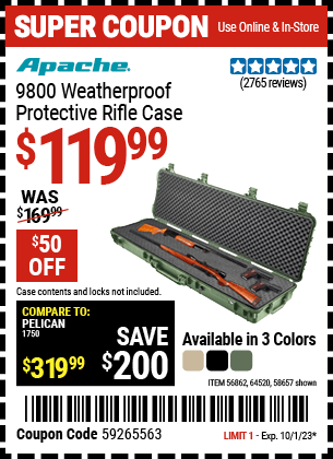 Buy the APACHE 9800 Weatherproof Protective Rifle Case (Item 64520/58657/64520) for $119.99, valid through 10/1/2023.