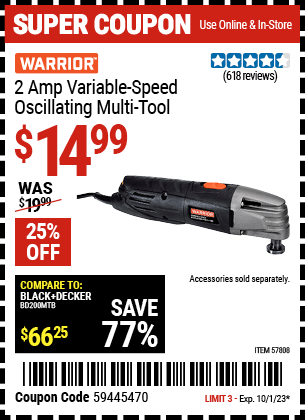 Buy the WARRIOR 2 Amp Variable-Speed Oscillating Multi-Tool (Item 57808) for $14.99, valid through 10/1/2023.