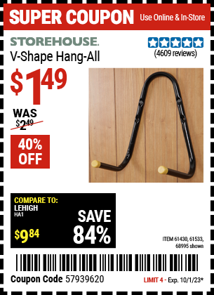 Buy the STOREHOUSE V-Shape Hang-All (Item 68995/61430/61533) for $1.49, valid through 10/1/2023.