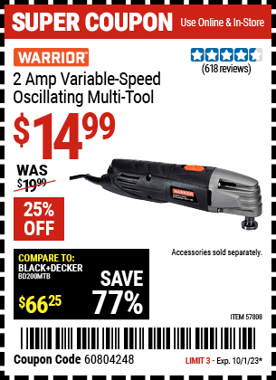 Buy the WARRIOR 2 Amp Variable Speed Oscillating Multi-Tool (Item 57808) for $14.99, valid through 10/1/2023.