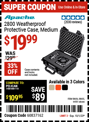 Buy the APACHE 2800 Weatherproof Protective Case (Item 58655/58656/64551) for $19.99, valid through 10/1/2023.