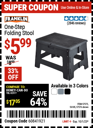 Buy the FRANKLIN One-Step Folding Stool (Item 56185/57575/57576) for $5.99, valid through 10/1/2023.