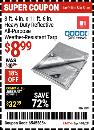 Buy the HFT 8 ft. 4 in. x 11 ft. 6 in. Heavy Duty Reflective All-Purpose Weather-Resistant Tarp (Item 30873) for $8.99, valid through 10/8/2023.