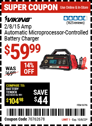 Buy the VIKING 2/8/15 Amp Automatic Microprocessor Controlled Battery Charger (Item 56796) for $59.99, valid through 10/8/2023.