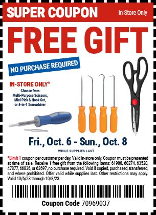 Buy the Get a FREE Gift, No Purchase Required, valid through 10/8/2023.