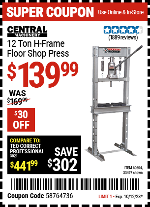 Buy the CENTRAL MACHINERY 12 ton H-Frame Industrial Heavy Duty Floor Shop Press (Item 33497/60604) for $139.99, valid through 10/12/2023.