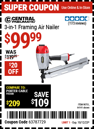 Buy the CENTRAL PNEUMATIC 3-in-1 Framing Air Nailer (Item 98751/98751) for $99.99, valid through 10/12/2023.