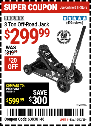 Buy the BADLAND 3 Ton Off-Road Jack (Item 59136) for $299.99, valid through 10/12/2023.