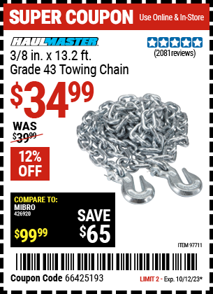 Buy the HAUL-MASTER 3/8 in. x 14 ft. Grade 43 Towing Chain (Item 97711) for $34.99, valid through 10/12/23.
