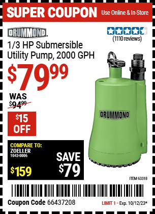 Buy the DRUMMOND 1/3 HP Submersible Utility Pump 2000 GPH (Item 63318) for $79.99, valid through 10/12/23.
