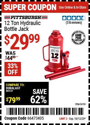 Buy the PITTSBURGH 12 Ton Hydraulic Bottle Jack (Item 56739) for $29.99, valid through 10/12/23.