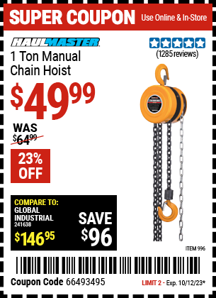 Buy the HAUL-MASTER 1 Ton Manual Chain Hoist (Item 996) for $49.99, valid through 10/12/23.