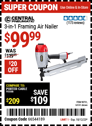 Buy the CENTRAL PNEUMATIC 3-in-1 Framing Air Nailer (Item 98751/98751) for $99.99, valid through 10/12/23.