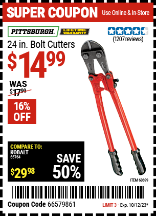 Buy the PITTSBURGH 24 in. Bolt Cutters (Item 60699) for $14.99, valid through 10/12/23.