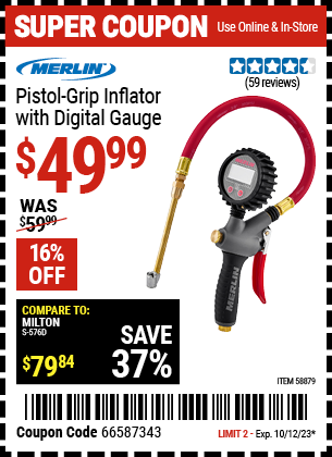 Buy the MERLIN Pistol Grip Inflator with Digital Gauge (Item 58879) for $49.99, valid through 10/12/23.
