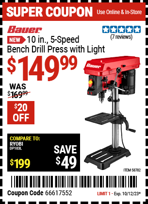 Buy the BAUER 10 in., 5-Speed Bench Drill Press with Light (Item 58782) for $149.99, valid through 10/12/23.