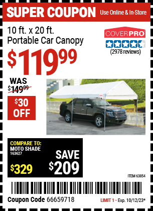 Buy the COVERPRO 10 ft. X 20 ft. Portable Car Canopy (Item 63054) for $119.99, valid through 10/12/23.