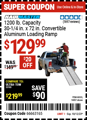 Buy the HAUL-MASTER 1200 lb. Capacity 30-1/4 in. x 72 in. Convertible Aluminum Loading Ramp (Item 94057/60333) for $129.99, valid through 10/12/23.