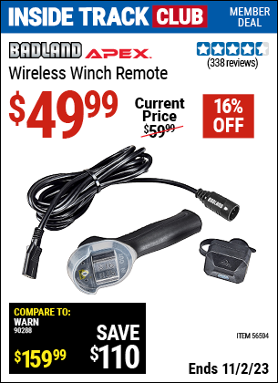 Inside Track Club members can buy the BADLAND Wireless Winch Remote (Item 56504) for $49.99, valid through 11/2/2023.