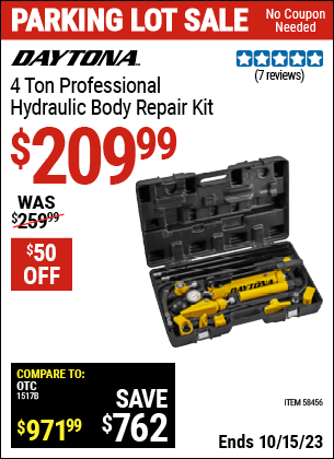 Buy the DAYTONA 4 Ton Professional Hydraulic Body Repair Kit (Item 58456) for $209.99, valid through 10/15/2023.