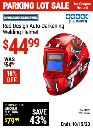 Buy the CHICAGO ELECTRIC Red Design Auto Darkening Welding Helmet (Item 63121/61612) for $44.99, valid through 10/15/2023.
