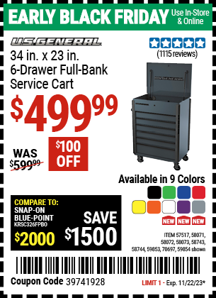Buy the U.S. GENERAL 34 in. Full Bank Service Cart (Item 57517/58071/58072/58073/58743/58744/59853/59854/70697) for $499.99, valid through 11/22/2023.