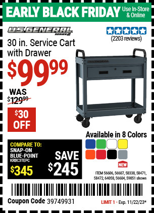 Buy the U.S. GENERAL 30 in. Service Cart with Drawer (Item 56604/56606/56607/58338/58471/58472/59851/64058) for $99.99, valid through 11/22/2023.