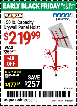 Buy the FRANKLIN 150 lb. Capacity Drywall Panel Hoist (Item 58307) for $219.99, valid through 11/22/2023.