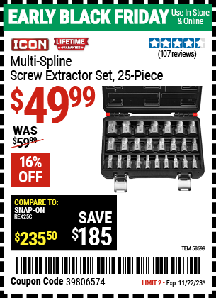 Buy the ICON Multispline Extractor Set (Item 58699) for $49.99, valid through 11/22/2023.
