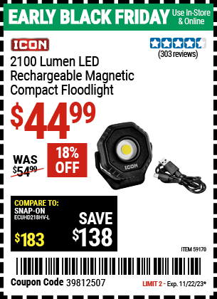 Buy the ICON 2100 Lumen LED Compact Magnetic Rechargeable Floodlight (Item 59170) for $44.99, valid through 11/22/2023.