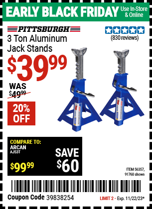 Buy the PITTSBURGH AUTOMOTIVE 3 Ton Aluminum Jack Stands (Item 91760/56357) for $39.99, valid through 11/22/2023.