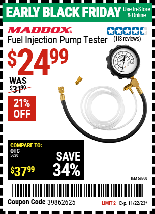 Buy the MADDOX Fuel Injection Pump Tester (Item 58760) for $24.99, valid through 11/22/2023.