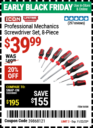 Buy the ICON Professional Mechanic's Screwdriver Set, 8 Pc. (Item 56508) for $39.99, valid through 11/22/2023.