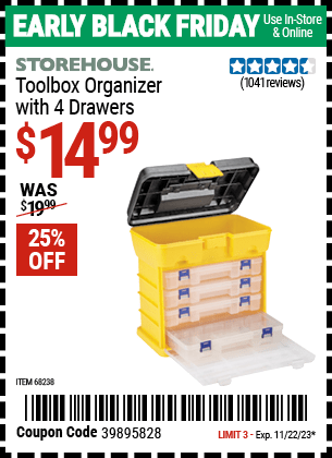 Buy the STOREHOUSE Toolbox Organizer with 4 Drawers (Item 68238) for $14.99, valid through 11/22/2023.