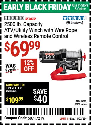 Buy the BADLAND 2500 lb. ATV/Utility Electric Winch With Wireless Remote Control (Item 56258/56529) for $69.99, valid through 11/22/2023.