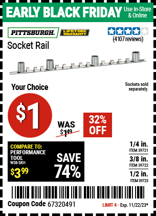 Buy the PITTSBURGH Socket Rail (Item 39721/39722/39723) for $1, valid through 11/22/2023.