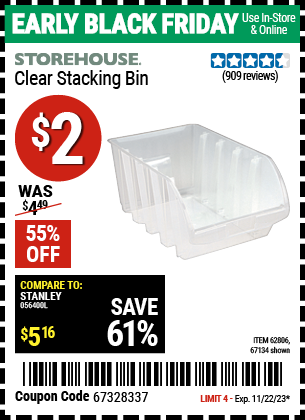 Buy the STOREHOUSE Clear Stacking Bin (Item 67134/62806) for $2, valid through 11/22/2023.