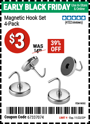 Buy the Magnetic Hook Set (Item 98502) for $3, valid through 11/22/2023.