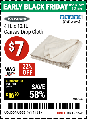 Buy the VOYAGER 4ft. x 12 ft. Canvas Drop Cloth (Item 69309) for $7, valid through 11/22/2023.
