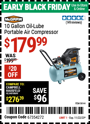 Buy the MCGRAW 10 Gallon Oil-Lube Portable Air Compressor (Item 58144) for $179.99, valid through 11/22/2023.