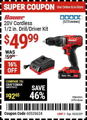 Buy the BAUER 20V Lithium 1/2 in. Drill/Driver Kit (Item 64754/63531) for $49.99, valid through 10/22/2023.