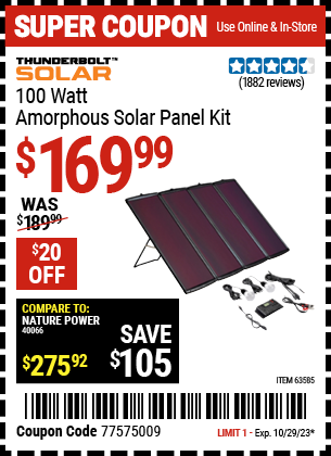 Buy the THUNDERBOLT MAGNUM SOLAR 100 Watt Solar Panel Kit (Item 63585) for $169.99, valid through 10/29/2023.