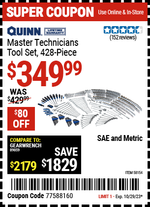 Buy the QUINN Master Technician Tool Set (Item 58154) for $349.99, valid through 10/29/2023.