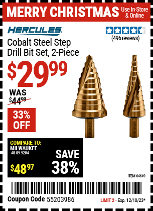 Buy the HERCULES Cobalt Steel Step Drill Bit Set 2 Pc. (Item 64647) for $29.99, valid through 12/10/23.