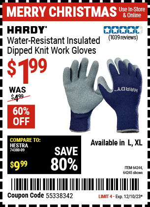 Buy the HARDY Thermal Knit Cold Weather Work Gloves Large (Item 64245/64244/64568) for $1.99, valid through 12/10/23.