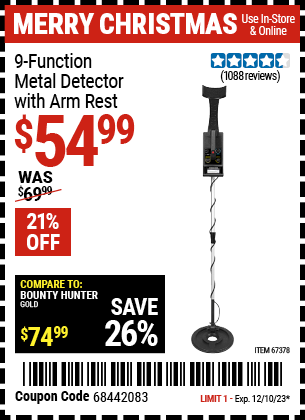 Buy the 9 Function Metal Detector with Arm Rest (Item 67378) for $54.99, valid through 12/10/23.