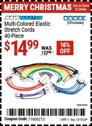 Buy the HAUL-MASTER Multi-Colored Elastic Stretch Cords 40 Pc. (Item 60596) for $14.99, valid through 12/10/23.