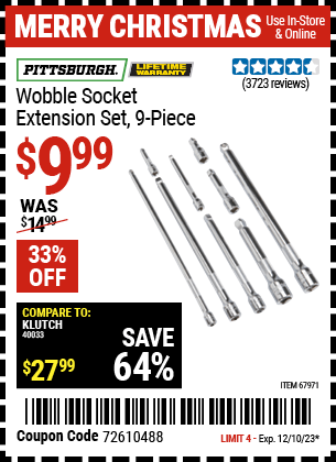 Buy the PITTSBURGH Wobble Socket Extension Set 9 Pc. (Item 67971) for $9.99, valid through 12/10/23.