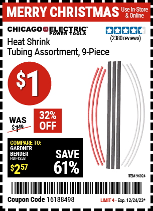 Buy the CHICAGO ELECTRIC Heat Shrink Tubing Assortment, 9 Piece (Item 96024) for $1, valid through 12/24/23.